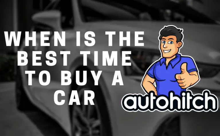 The Best Time To Buy A Car (When Is It Really?)