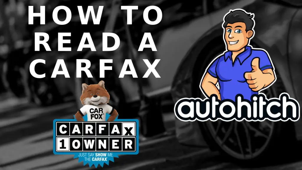 How To Read A Carfax